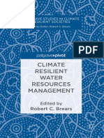 Climate Resilient Water Resources Management: Robert C. Brears