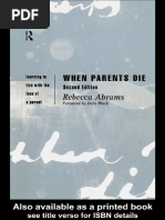 When Parents Die - Learning To Live With The Loss of A Parent, 2nd ...