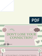 Don't Lose Your Connection