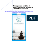 Stress Management For Life A Research Based Experiential Approach 5Th Edition Michael Olpin Full Chapter PDF Scribd