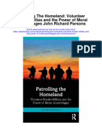 Patrolling The Homeland Volunteer Border Militias and The Power of Moral Assemblages John Richard Parsons Full Chapter PDF Scribd
