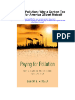 Paying For Pollution Why A Carbon Tax Is Good For America Gilbert Metcalf Full Chapter PDF Scribd