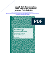 Download Peace Through Self Determination Success And Failure Of Territorial Autonomy Felix Schulte full chapter pdf scribd