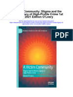 A Victim Community Stigma and The Media Legacy of High Profile Crime 1St Ed 2021 Edition Oleary Full Chapter PDF Scribd