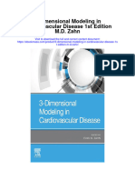 Download 3 Dimensional Modeling In Cardiovascular Disease 1St Edition M D Zahn full chapter pdf scribd