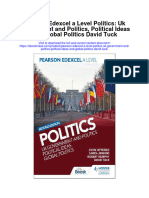 Download Pearson Edexcel A Level Politics Uk Government And Politics Political Ideas And Global Politics David Tuck full chapter pdf scribd