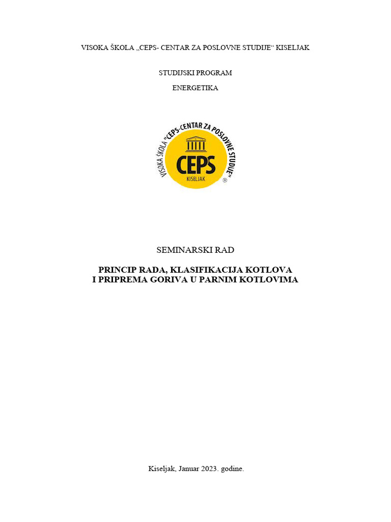 Seminarski Rad - Princip Rada Klasifikacija Kotlova I Priprema Goriva U ...