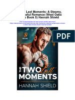 The Two Last Moments A Steamy Suspenseful Romance West Oaks Heroes Book 5 Hannah Shield All Chapter
