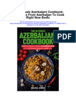 Download The Ultimate Azerbaijani Cookbook 111 Dishes From Azerbaijan To Cook Right Now Bodic all chapter