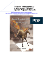 Download Supreme Chess Understanding Statics Dynamics Thinkers Publishing 2023 Wojciech Moranda full chapter