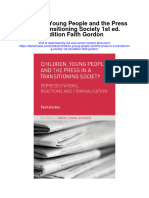 Children Young People and The Press in A Transitioning Society 1St Ed Edition Faith Gordon Full Chapter