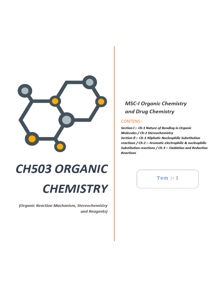 CHE 503 Organic Chemistry MSC I Term 1 | PDF | Chemical Reactions ...