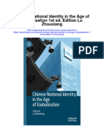 Download Chinese National Identity In The Age Of Globalisation 1St Ed Edition Lu Zhouxiang full chapter