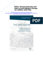 Download The War Within Private Interests And The Fiscal State In Early Modern Europe 1St Ed Edition Joel Felix all chapter