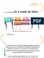 Idosos e Promoção A Saude