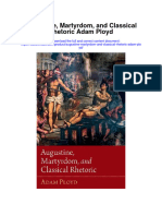 Augustine Martyrdom and Classical Rhetoric Adam Ployd Full Chapter