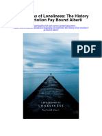 Download A Biography Of Loneliness The History Of An Emotion Fay Bound Alberti full chapter