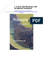 Download Philosophy A Text With Readings 13Th Edition Manuel Velasquez all chapter