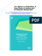 Download Autonomy Of A State In A Federation A Special Case Study Of Jammu And Kashmir Waseem Ahmad Sofi full chapter