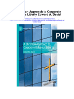 Download A Christian Approach To Corporate Religious Liberty Edward A David full chapter