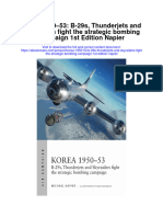 Korea 1950 53 B 29S Thunderjets and Skyraiders Fight The Strategic Bombing Campaign 1St Edition Napier Full Chapter