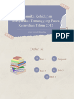 Dinamika Kehidupan Masyarakat Temanggung Pasca Kerusuhan Tahun 2012