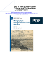 Download Photography In Portuguese Colonial Africa 1860 1975 1St Edition Filipa Lowndes Vicente all chapter
