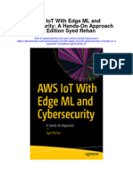 Download Aws Iot With Edge Ml And Cybersecurity A Hands On Approach 1St Edition Syed Rehan 2 full chapter
