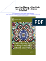 Download Civilization And The Making Of The State In Lebanon And Syria Dr Andrew Delatolla full chapter