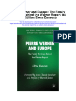 Pierre Werner and Europe The Family Archives Behind The Werner Report 1St Ed Edition Elena Danescu All Chapter