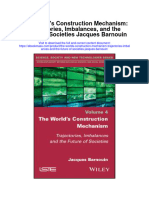 Download The Worlds Construction Mechanism Trajectories Imbalances And The Future Of Societies Jacques Barnouin all chapter