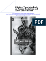 Download Tattooed Bodies Theorizing Body Inscription Across Disciplines And Cultures James Martell full chapter