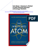 The Wretched Atom Americas Global Gamble With Peaceful Nuclear Technology Hamblin All Chapter
