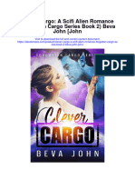 Download Clever Cargo A Scifi Alien Romance Forgotten Cargo Series Book 2 Beva John John full chapter