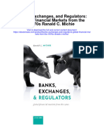 Banks Exchanges and Regulators Global Financial Markets From The 1970S Ranald C Michie Full Chapter
