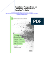 Climate Liberalism Perspectives On Liberty Property and Pollution Jonathan H Adler Full Chapter