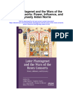 Download Later Plantagenet And The Wars Of The Roses Consorts Power Influence And Dynasty Aidan Norrie full chapter