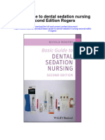 Basic Guide To Dental Sedation Nursing Second Edition Rogers Full Chapter