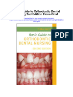 Basic Guide To Orthodontic Dental Nursing 2Nd Edition Fiona Grist Full Chapter