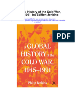 A Global History of The Cold War 1945 1991 1St Edition Jenkins Full Chapter