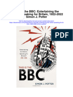 Download This Is The Bbc Entertaining The Nation Speaking For Britain 1922 2022 Simon J Potter all chapter