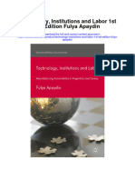 Download Technology Institutions And Labor 1St Ed Edition Fulya Apaydin full chapter