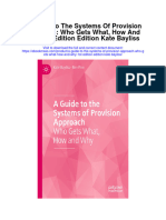 Download A Guide To The Systems Of Provision Approach Who Gets What How And Why 1St Edition Edition Kate Bayliss full chapter