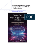 Point Set Topology With Topics Basic General Topology For Graduate Studies Robert Andre All Chapter
