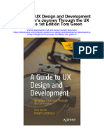 A Guide To Ux Design and Development Developers Journey Through The Ux Process 1St Edition Tom Green 2 Full Chapter