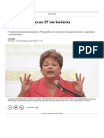 O GLOBO. Dilma. Depredações em SP são barbáries antidemocráticas.