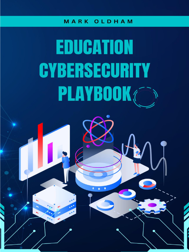 Education Cybersecurity Playbook | PDF | Security | Computer Security