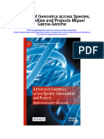 Download A History Of Genomics Across Species Communities And Projects Miguel Garcia Sancho full chapter