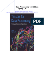 Download Tensors For Data Processing 1St Edition Yipeng Liu full chapter