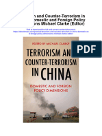 Terrorism and Counter Terrorism in China Domestic and Foreign Policy Dimensions Michael Clarke Editor Full Chapter
